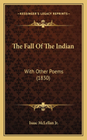 Fall Of The Indian
