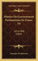 Histoire Du Gouvernement Parlementaire En France V6