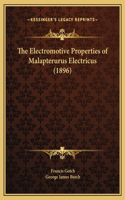 The Electromotive Properties of Malapterurus Electricus (1896)