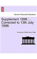 Supplement 1898 ... Corrected to 13th July 1898.