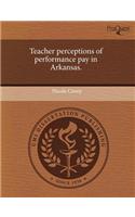 Teacher Perceptions of Performance Pay in Arkansas
