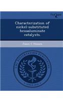 Characterization of Nickel-Substituted Hexaaluminate Catalysts