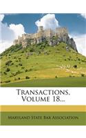 Transactions, Volume 18...