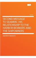 Second Message to Seamen