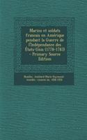 Marins et soldats francais en Amérique pendant la Guerre de l'Indépendance des États-Unis (1778-1783)