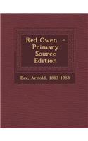 Red Owen - Primary Source Edition