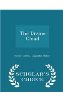 The Divine Cloud - Scholar's Choice Edition: (English)