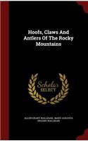 Hoofs, Claws and Antlers of the Rocky Mountains