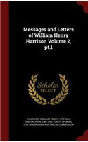 Messages and Letters of William Henry Harrison Volume 2, Pt.1