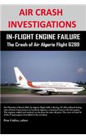 Air Crash Investigations - in-Flight Engine Failure - the Crash of Air Algerie Flight 6289