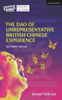 The Dao of Unrepresentative British Chinese Experience