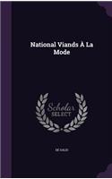 National Viands À La Mode