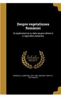Despre vegetatiunea României