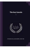 The boy Lincoln