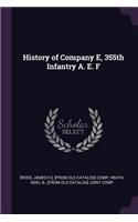 History of Company E, 355th Infantry A. E. F