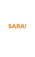 Sara! Affirmations Notebook & Diary Positive Affirmations Workbook Includes: Mentoring Questions, Guidance, Supporting You