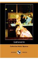 Gathered in (Dodo Press)