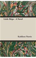 Little Ships - A Novel