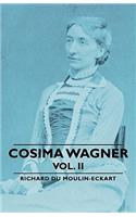 Cosima Wagner - Vol. II