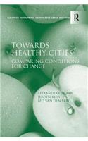 Towards Healthy Cities