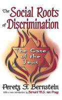 Social Roots of Discrimination