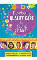 Developing Quality Care for Young Children