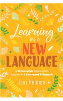 Learning in a New Language
