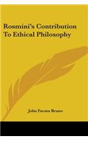 Rosmini's Contribution To Ethical Philosophy