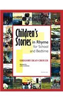 Children's Stories in Rhyme for School and Bedtime