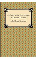 An Essay on the Development of Christian Doctrine: (English)