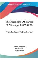 Memoirs Of Baron N. Wrangel 1847-1920