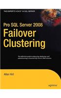 Pro SQL Server 2008 Failover Clustering
