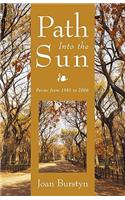 Path Into the Sun: Poems from 1985 to 2006