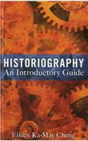 Historiography: An Introductory Guide