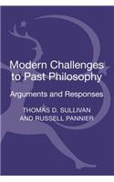 Modern Challenges to Past Philosophy