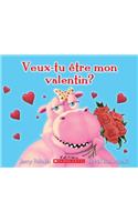 Veux-Tu Être Mon Valentin?