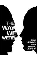 Way We Were