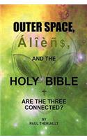 Outer Space, Aliens, and the Holy Bible