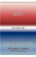 Duty. Honor. for My Country