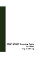 CCNP ROUTE Complete Guide 1st Edition