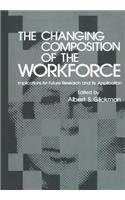 Changing Composition of the Workforce