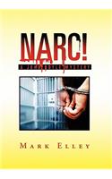 Narc!