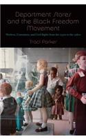 Department Stores and the Black Freedom Movement