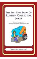 The Best Ever Book of Rubbish Collector Jokes: Lots and Lots of Jokes Specially Repurposed for You-Know-Who(English)