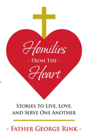 Homilies From The Heart