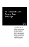 Introduction to Passive Solar Buildings