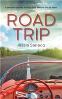 Road Trip: A Personal Journey Through Life's Detours and Pit Stops