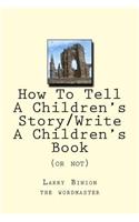 How To Tell A Children's Story