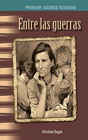 Entre Las Guerras (Between the Wars) (Spanish Version)