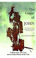 Gospel of John - Volume One